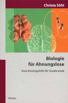 Christa Soöhl: Biologie für Ahnungslose.